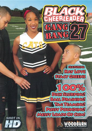 Black Cheerleader Gang Bang 27 DVD Porn Video Woodburn Productions