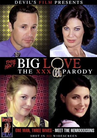 380px x 540px - This Isn't Big Love: The XXX Parody DVD Porn Video | Devil's Film