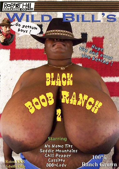 380px x 540px - Black Boob Ranch 2 DVD Porn Video | Robert Hill Releasing Co.