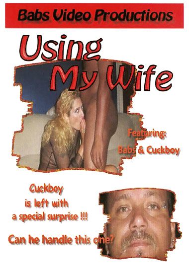 Using My Wife