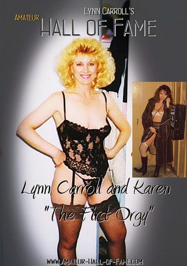 Lynn Carroll's Amateur Hall Of Fame: Lynn Carroll And Karen The First Orgy  DVD Porn Video | Amateur Hall of Fame