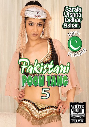 Pakistani Poon Tang - Porn DVD Series - Adult DVDs & Sex Videos Streaming