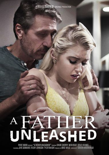 A Father Unleashed DVD Porn Video | Pure Taboo