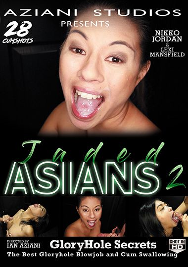 380px x 540px - GloryHole Secrets: Jaded Asians 2 DVD Porn Video | Aziani