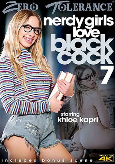 Girls That Love Cock - Nerdy Girls Love Black Cock 7 DVD Porn Video | Zero Tolerance