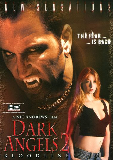 New Sex Moves 3gp - Dark Angels 2: Bloodline Porn Video | Sex DVD