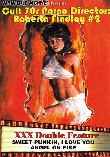 Alpha Sweet Sex Com - Roberta Findlay Porn DVD Videos - Best Sex Movies from director Roberta  Findlay